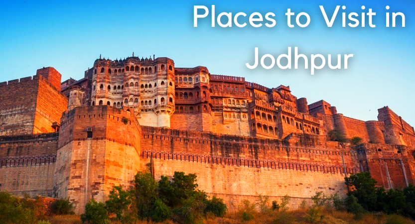 6 Top Places To Visit Jodhpur